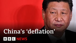 China’s economy in period of ‘deflation’  BBC News [upl. by Robyn]