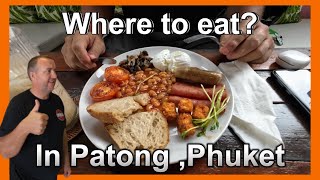 We try and review Restaurants in Patong Phuket Thailand Breakfast Lunch and Dinner Food guide [upl. by Kanter170]