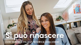 SI PUO RINASCERE con Federica Migliorini [upl. by Chapa]