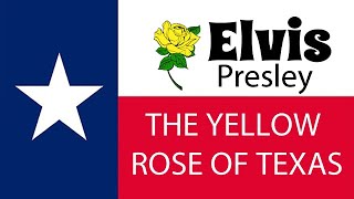 Elvis Presley  Yellow Rose of Texas [upl. by Elleina554]