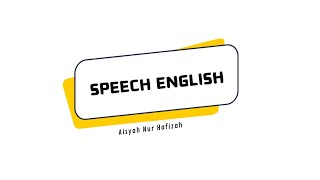 SPEECHSDN SEMANAN 12 PAGIAISYAH NUR HAFIZAHKALIDERESKKG BAHASA INGGRIS SD KALIDERES [upl. by Arorua]