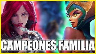 CAMPEONES QUE SON FAMILIA AMIGOS En LEAGUE OF LEGENDS [upl. by Laamaj]