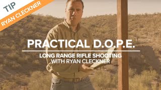 Practical DOPE  LongRange Rifle Shooting with Ryan Cleckner [upl. by Ettelra918]