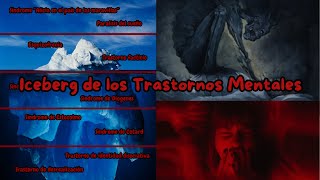 ICEBERG DE LOS TRASTORNOS MENTALES [upl. by Acsehcnarf]