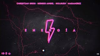 Energia⚡️ Christian Greg Sergio Angel Holguin Maramirez [upl. by Nolrak]