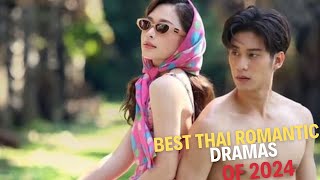 10 Best Thai romantic dramas of 2024  Romantic Thai Drama  top rated thai drama 2024 [upl. by Erdnael]