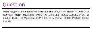 What reagents are needed to carry out the conversion shown O OH CI O Cl2heat [upl. by Aynatahs]