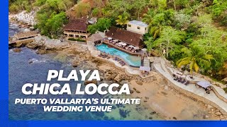 Playa Chica Locca  Puerto Vallarta Destination Wedding Venue [upl. by Tronna774]