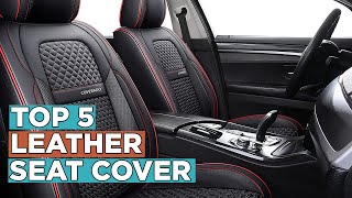 Top 5 Best Leather Seat Covers [upl. by Steel605]