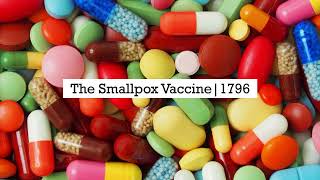 01 of 12 Medicines that changed the world  Smallpox vaccine 1796 [upl. by Nadnerb920]