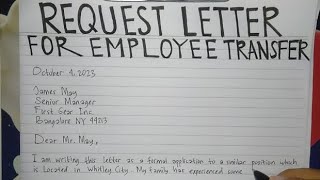 How To Write An Employee Transfer Request Letter Step by Step Guide  Writing Practices [upl. by Odraode]