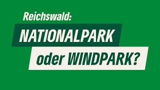 Die Zukunft des Reichswaldes Nationalpark oder Windpark [upl. by Yeo]