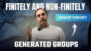 Finitely and Non finitely Generated Groups [upl. by Imelida839]