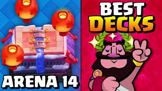 TOP 3 ARENA 14 DECKS CLASH ROYALE SERENITY PEAK BEST DECKS DOMINATE [upl. by Abas941]