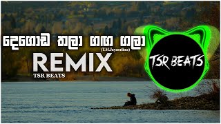 Degoda Thala Ganga GalaTsr Beats Remix [upl. by Nessej]