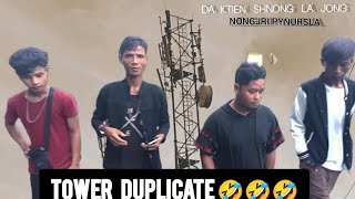 TOWER DUPLICTATE COMEDY 🤣🤣 NONGJRI PYNURSLA [upl. by Harbison637]