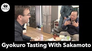 Gyokuro Tasting With Mr Sakamoto [upl. by Wandy93]