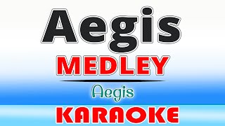 Aegis Medley KARAOKE [upl. by Popper]