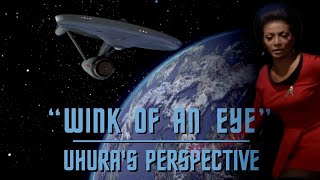 Uhuras Perspective Wink of an Eye Star Trek TOS [upl. by Mackenie]