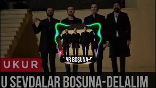 Bu Sevdalar Boşuna Delalım  Remix [upl. by Mikkanen]