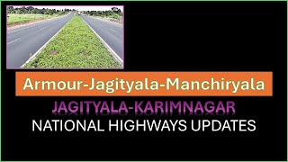 ArmoorManchiryala amp JagityalaKarimnagar National Highways updates JVEdVlog [upl. by Ahsaeyt]