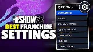 Best Settings amp Tips for Franchise in MLB the Show 23 [upl. by Fianna805]