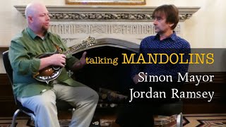 Talking Mandolins  Simon Mayor amp Jordan Ramsey [upl. by Nylle317]