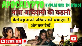 Apocalypto explained in Hindi [upl. by Yngad247]