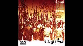 07 Dead Prez  Assassination [upl. by Nurat]