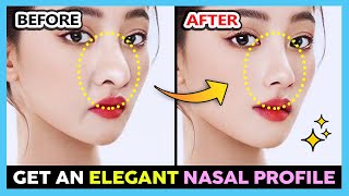 GET ELEGANT NASAL PROFILE  Reduce Nose Size Smooth Nasolabial Folds Slim Nose Tip Lose Nose Fat [upl. by Nica]