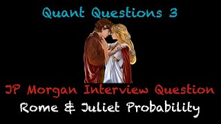 Quant Questions JP Morgan Interview Question [upl. by Ahsinor]