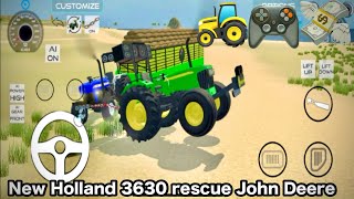 New Holland 3630 rescue John Deere 🎮💸 ghar me chill karo game [upl. by Retsev]