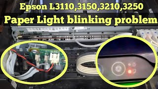 Epson L3110315032103250 paper light blinking problem fix 💯 paperjam [upl. by Runstadler]