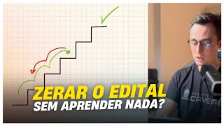 Adianta ZERAR O EDITAL do concurso sem ter aprendido as matérias [upl. by Tarsus204]