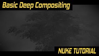 Nuke tutorial  Basic Deep compositing [upl. by Aisital]