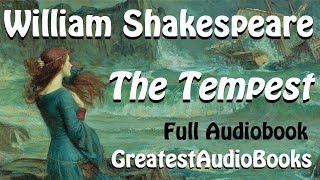 🌀 THE TEMPEST by William Shakespeare  FULL AudioBook 🎧📖 Greatest🌟AudioBooks V2 [upl. by Atterrol]