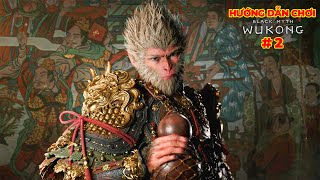 Hướng dẫn chơi Black Myth Wukong  Phần 2 [upl. by Lind]