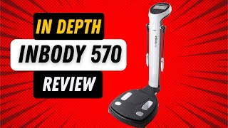 INBODY 570 REVIEW Is It Worth The Price Tag [upl. by Rawden]