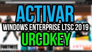 WINDOWS 10 PRO por menos de 12   Como ACTIVAR WINDOWS 10 ENTERPRISE LTSC 2019 con URCDKEY [upl. by Jillian]