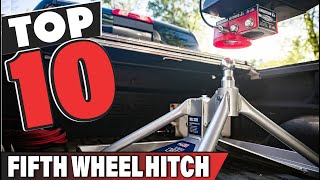 Best Fifth Wheel Hitch In 2024  Top 10 Fifth Wheel Hitches Review [upl. by Yriek]