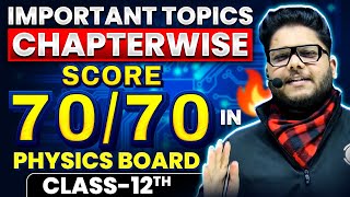 Class 12th Physics Most Important Topics Chapter Wise  बस इतना पढ़लो 🔥🔥 [upl. by Kendrah]