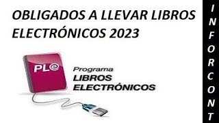 OBLIGADOS A LLEVAR LIBROS ELECTRONICOS 2023 [upl. by Froemming]