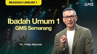 IBADAH UMUM 1  29 September 2024  Ps Philip Mantofa [upl. by Burrill]