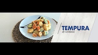 Tempura de verduras  Vídeo receta [upl. by Ytnom]