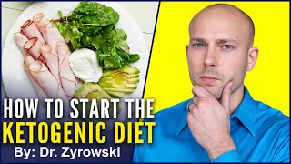 How To Start The Ketogenic Diet  What You Must Know [upl. by Nosnek]