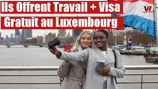 Le Luxembourg Paie Tout  Travail  Immigration 100 Sponsorisés [upl. by Imhskal]