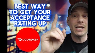 BEST way to get your acceptance rating up in Doordash [upl. by Aramenta]