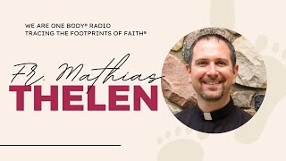 The DYNAMIC faith journey of Fr Mathias Thelen [upl. by Herriott]