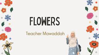 PDPR PRASEKOLAH TYPE OF FLOWERS [upl. by Hpseoj]