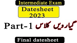 Final Datesheet part1 20232023 Datesheet class 11thclass 11th date 2023 Science group datesheet [upl. by Marden]